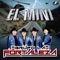 El Mini - Grupo la Fortaleza lyrics