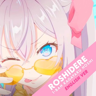 1 - Ban Kagayaku Hoshi (Roshidere: Alya Sometimes Hides Her Feelings in Russian) [English Version] - Single