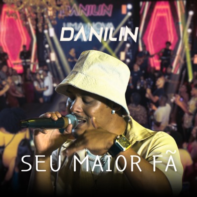 Seu Maior Fã - Single