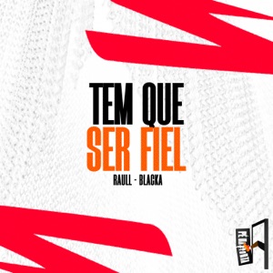 Tem Que Ser Fiel