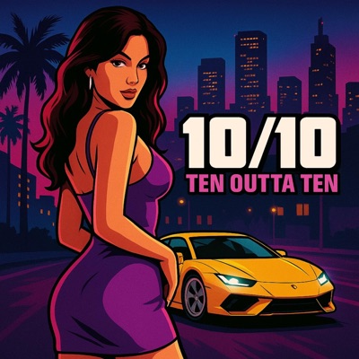 10/10 (TEN OUTTA TEN) - Single