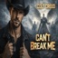 Can't Break Me - Single