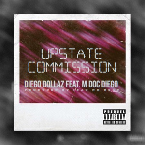 Upstate Commission (feat. M Doc Diego)