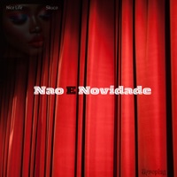 Não E Novidade - Single - Nice Life, Skuco & Afroplug
