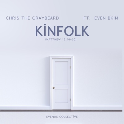 Kinfolk (feat. even bkim) - Single