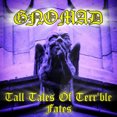 Gnomad - The Most Fatal Slip