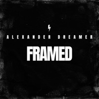 Framed - Single - Alexander Dreamer
