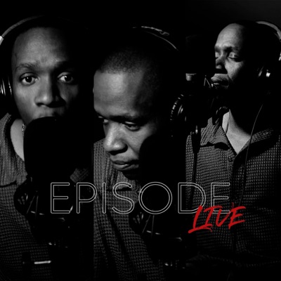 Episode (Stripped Down) (feat. AWe.dBL) [Live] - Single