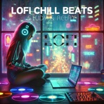 LoFi Chill Beats: Study & Relax