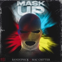 Mask Up - Single - BandUpSick & Mac Critter