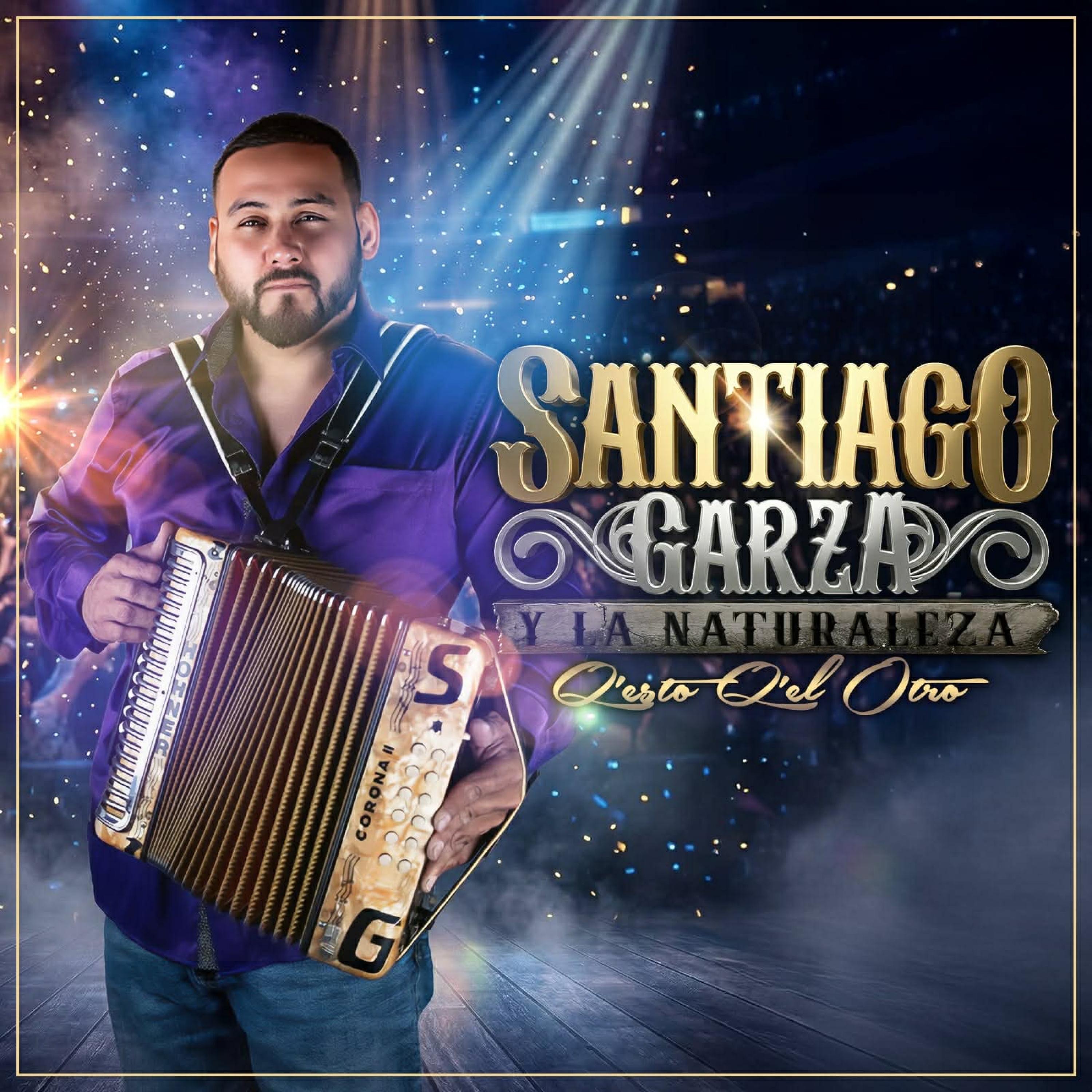 Santiago Garza Y La Naturaleza - Q' esto Q' el Otro