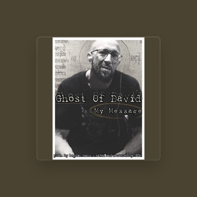 Ouve Ghost of David, vê vídeos de música, lê a biografia, vê as datas da digressão e muito mais!