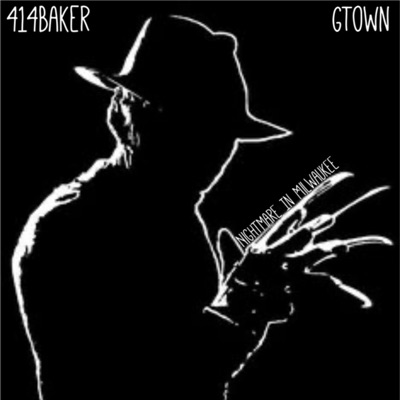 Nightmare In Milwaukee (feat. 414Baker) - Single