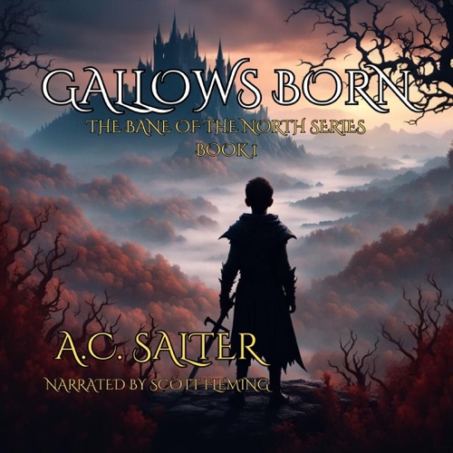 Gallows Born: The Bane of the North, Book 1 (Unabridged) cover