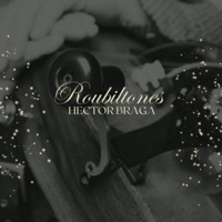 Roubiltones - Single - Hector Braga