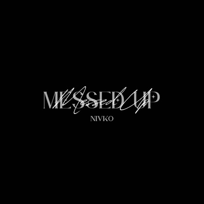 Messed Up - Single