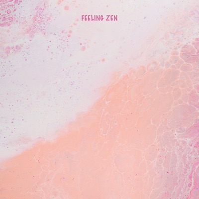 Feeling Zen - Single
