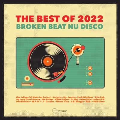 Broken Beat & Nu Disco the Best of 2022