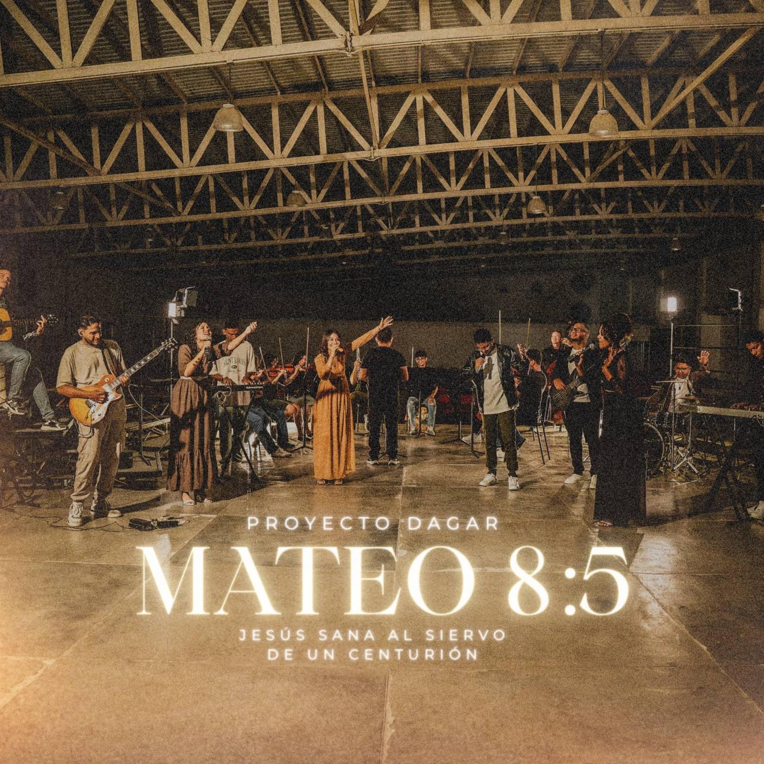 Mateo 8.5 (PROYECTO DAGAR) - Single