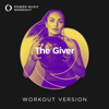 The Giver (Workout Version 128 BPM) - Power Music Workout