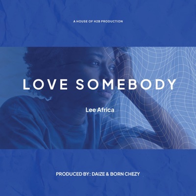 Love Somebody - Single