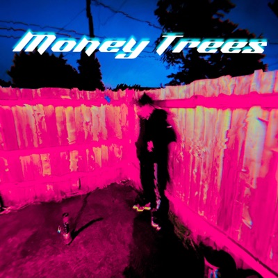Money Trees - Single