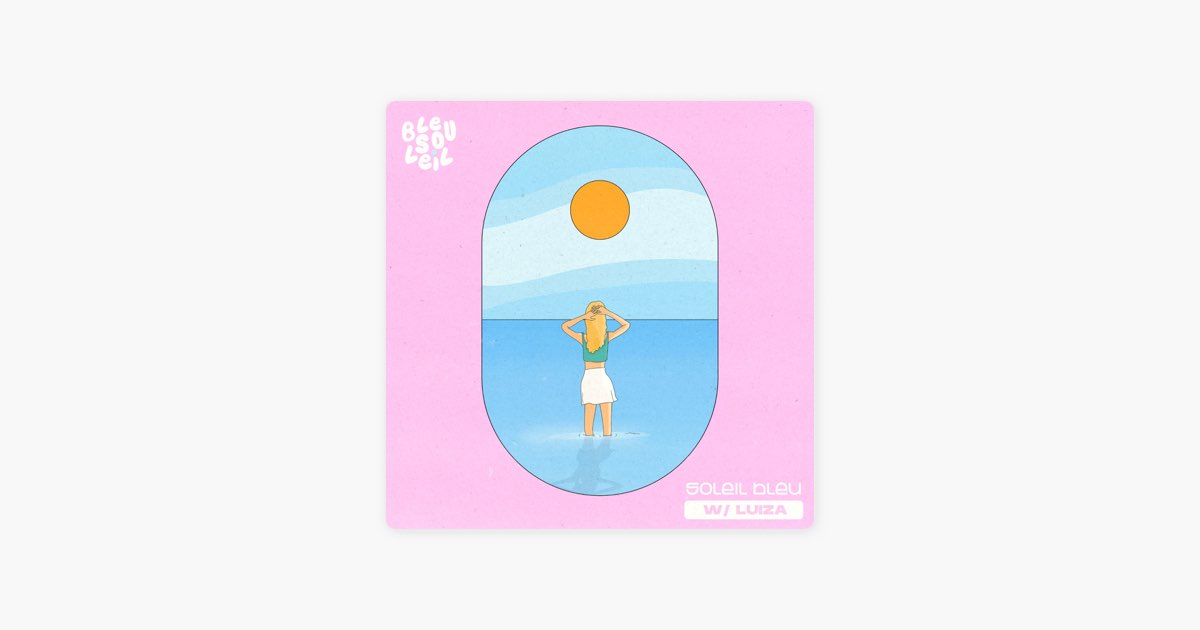 Soleil Bleu - Bleu Soleil & LUIZA