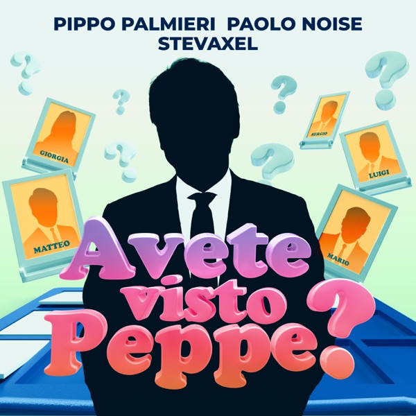 Avete visto Peppe? - Single
