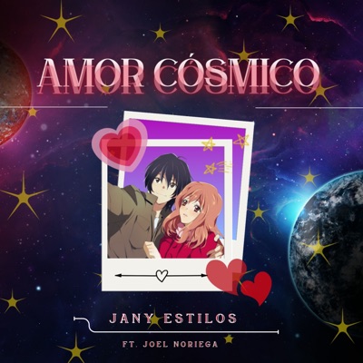Amor Cósmico (feat. Joel Noriega) - Single
