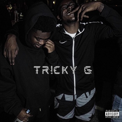 TR!CKY G (feat. Tr!ckD!c3) - Single