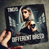 DIFFERENT BREED
