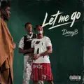 Let me go