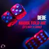 Mama Told Me (It's Not A Game) (Extended Mix)