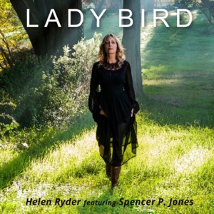 Lady Bird (feat. Spencer P. Jones) - Single