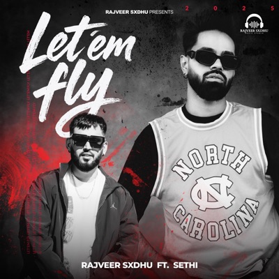 Let 'em fly (feat. Sethi) - Single