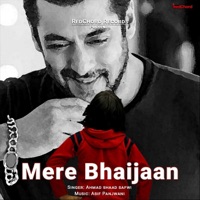Mere Bhaijaan - Single - Asif Panjwani & Ahmad Shaad Safwi