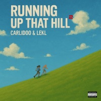 Running Up That Hill 2 (feat. LEKL) - Single - Carliddo