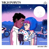 No One Else (feat. Louis La Roche) - Single - The High Points