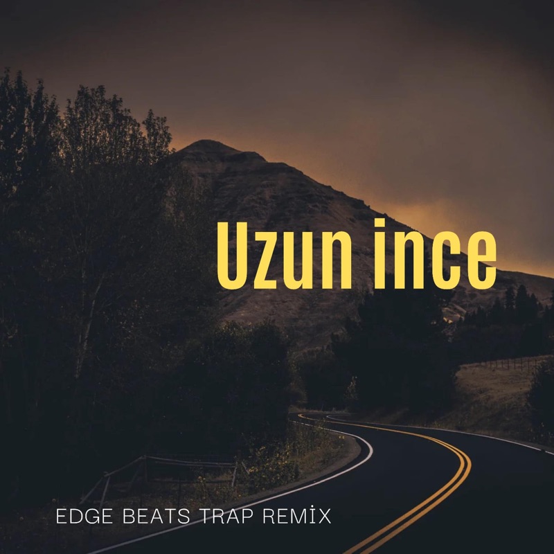 Uzun İnce (Trap Remix) - Single