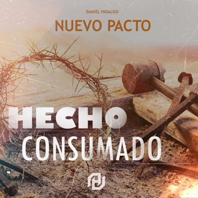 Hecho Consumado (Nuevo Pacto) - Single