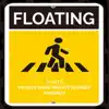 FLOATING 