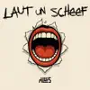 LAUT UN SCHEEF