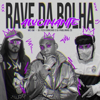 Rave da Bolha Alucinante - Single
