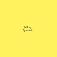 Tell Me (Speed Up) - Single - Lejazzy