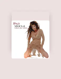 Listen to Jina Stoeva, watch music videos, read bio, see tour dates & more!
