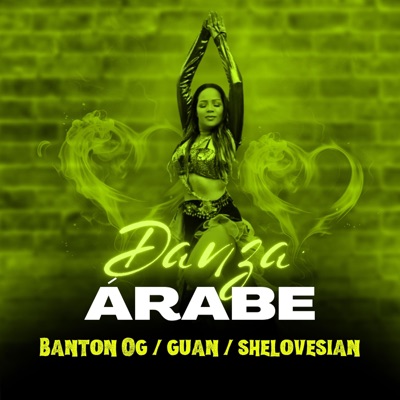 Danza Árabe (feat. Guan & Shelovesian) - Single