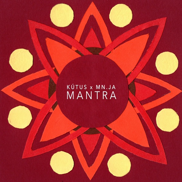 Mantra (feat. MN.JA) - Single