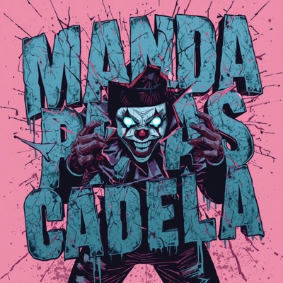 MANDA PRAS CADELA - Single