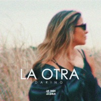 La Otra - Single - Daring