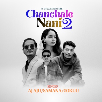 CHANCHALE NANI 2 - Single